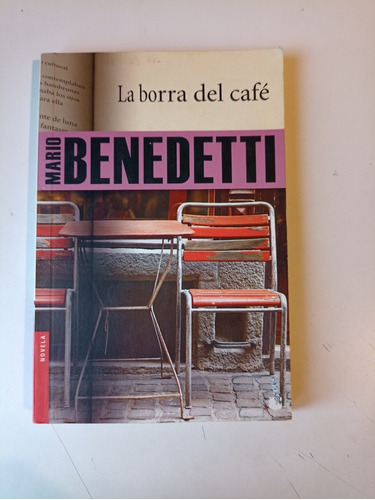 La Borra Del Café Mario Benedetti 