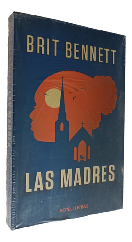 Las Madres Britt Bennet