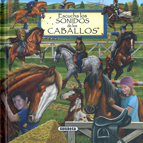 Libro Escucha Los Sonidos De Los Caballos