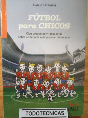 Libro Fútbol Para Chicos Preguntas Y Respuestas Barbieri -sg