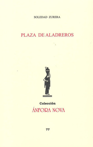Plaza De Aladreros De Zurera Soledad