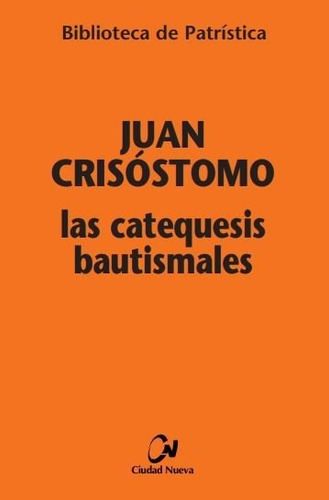 Las Catequesis Bautismales