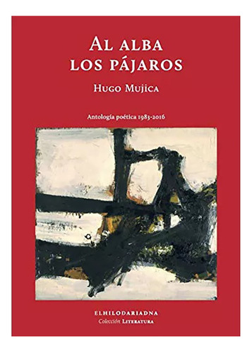 Al Alba Los Pajaros - Mujica, Hugo - #w