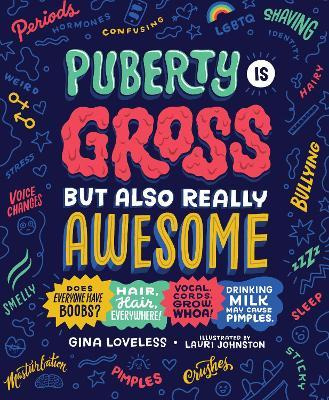 Libro Puberty Is Gross, But Also Really Awesome - Gina Lo...