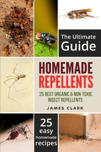 Homemade Repellents The Ultimate Guide 25 Natural Homemade I