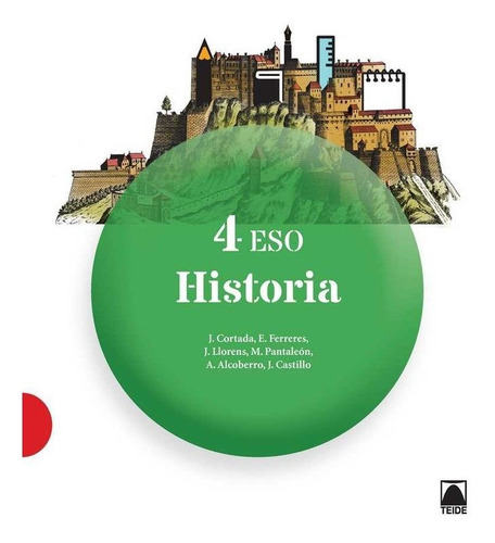 Historia 4ã⺠Eso - Ed. 2016, De Alcoberro Pericay, Agustí. Editorial Teide, S.a., Tapa Blanda En Español
