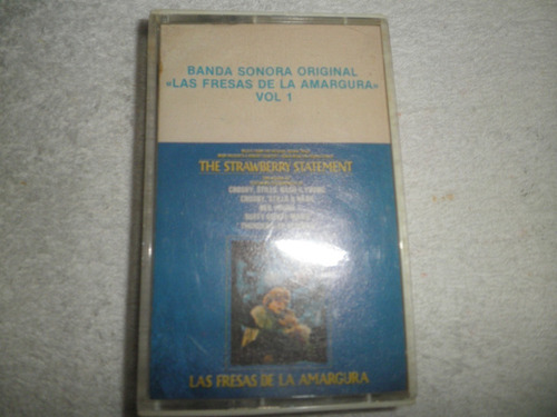 Cassette The Strawberry Statement/ Las Fresas De La Amargura