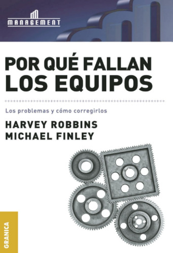 Libro: Por Qué Fallan Los Equipos: Los Problemas Y Cómo Corr