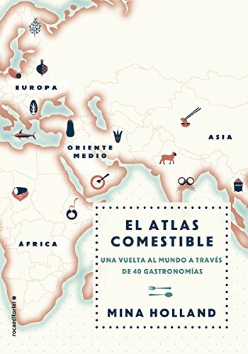 Libro Atlas Comestible El De Holland Mina Grupo Prh