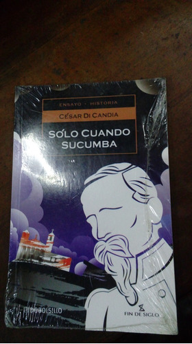 Libro Solo Cuando Sucumba