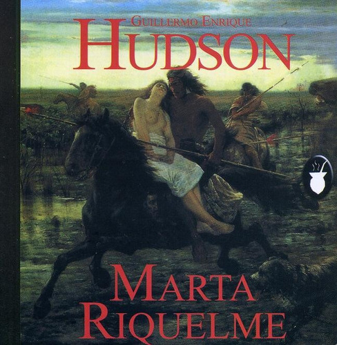 Marta Riquelme - Hudson, Guillermo Enrique (william Henry)