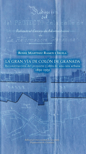 Libro Gran Via De Colon De Granada