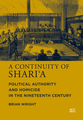 Libro A Continuity Of Shari'a: Political Authority And Ho...