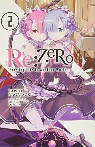 Re:zero -starting Life In Another World-, Vol. 2 (light N...