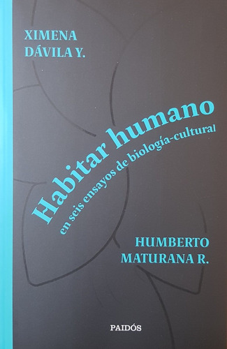 Habitar Humano En Seis Ensayos De Biologia-cultural