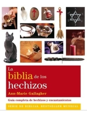 La  Biblia  De  Los  Hechizos -  Ann  Marie.  Nuevo. 