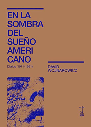 En La Sombra Del Sueño Americano Wojnarowicz, David Caja Ne