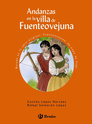 Andanzas En La Villa De Fuenteovejuna (libro Original)