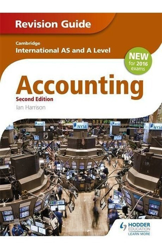 Cambridge International A/as - Accounting Revision Guide *2e