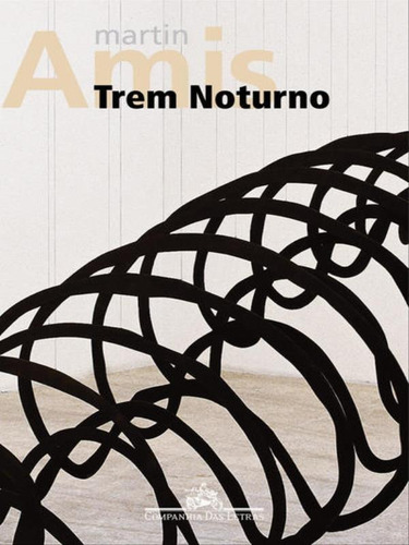 Trem Noturno, De Amis, Martin. Editora Companhia Das Letras, Capa Mole, Edição 1ª Edição - 1998 Em Português