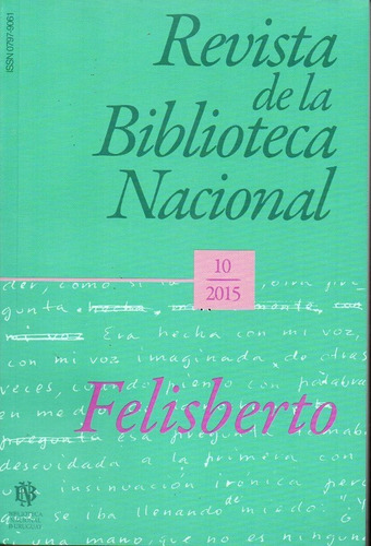 Revista De La Biblioteca Nacional Felisberto