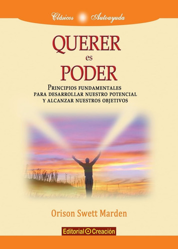 Libro: Querer Es Poder (spanish Edition)