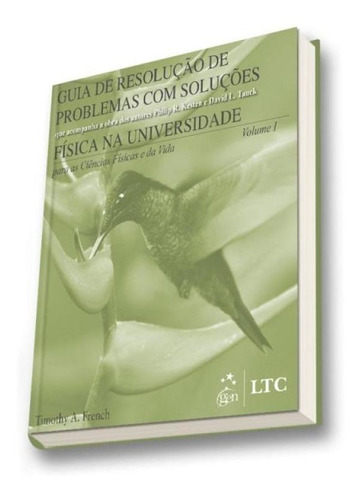 Fisica Na Universidade Para As Ciencias Fisicas E Da Vida - Vol I - Ltc