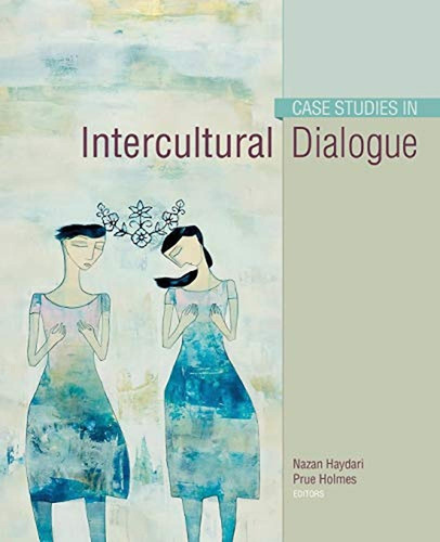 Case Studies In Intercultural Dialogue (libro En Inglés)
