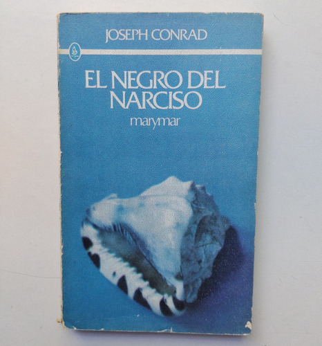 El Negro Del Narciso - Joseph Conrad 
