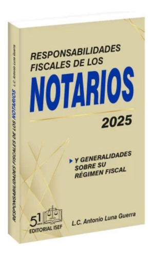 Responsabilidades Fiscales De Los Notarios 2025
