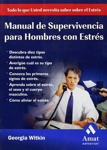 Libro:  Manual De Supervivencia Para Hombres Con Estres