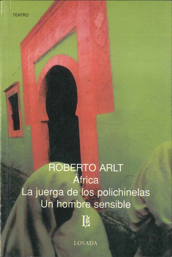 Africa - La Juerga De Los Polichine - Arlt - Losada