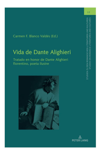 Libro: Vida De Dante Alighieri (studien Zu Den Romanischen)