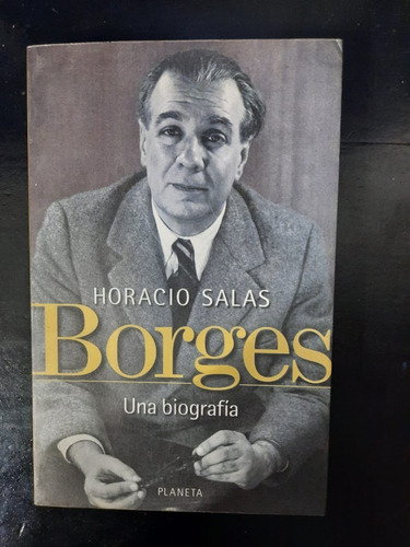 Borges, Una Biografía-horacio Salas-planeta-top5