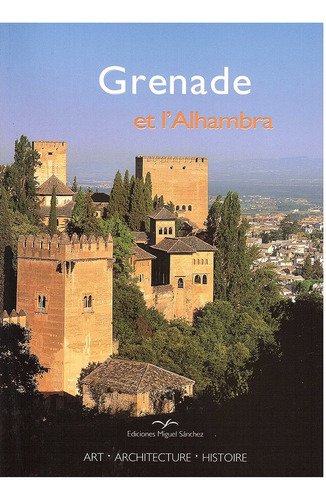 Grenade Et L Alhambra - Aa.vv