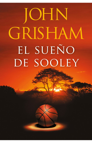 Libro El Sueño De Sooley - John Grisham - Plaza & Janes