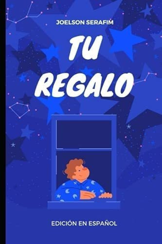 Libro Tu Regalo: Edición Espñol (o Seu Presente) (spanis&..