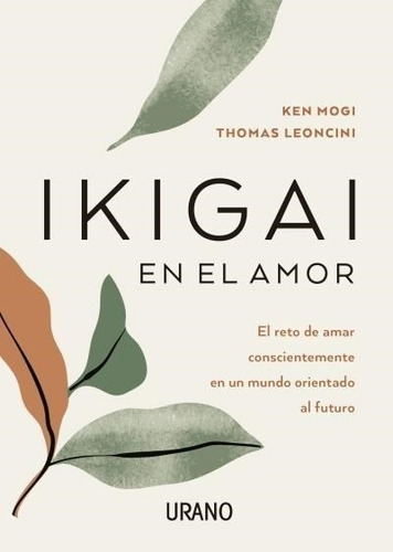 Ikigai En El Amor - Mogi, Ken (libro) - Nuevo