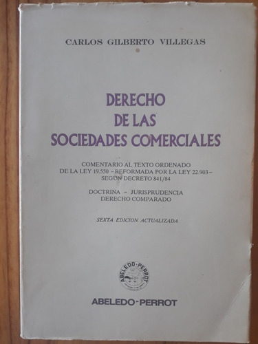 Derecho De Las Sociedades Comerciales - Villegas