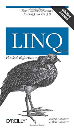 Linq Pocket Reference: Learn And Implement Linq For. Net App