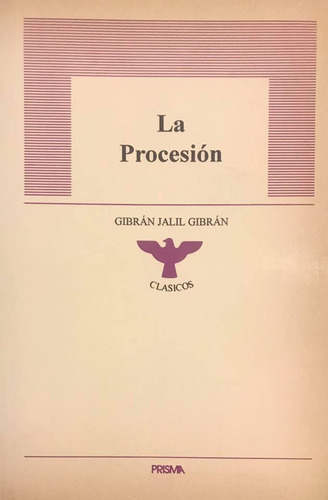 La Procesión - Khalil Gibran (Usado)