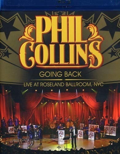 Phil Collins: Going Back Live At  Roseland Ballroom Blu-ray