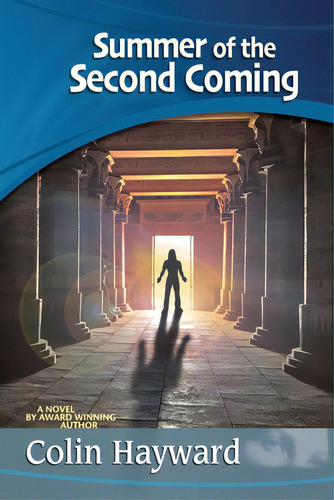 Summer Of The Second Coming, De Hayward, Colin. Editorial Lightning Source Inc, Tapa Blanda En Inglés