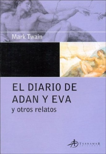 Diario De Adan Y Eva, El