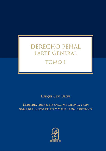 Libro: Derecho Penal: Parte General. Tomo I. Undécima Edició