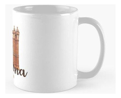 Taza Barcelona Spain City Europe Monuments  Calidad Premium