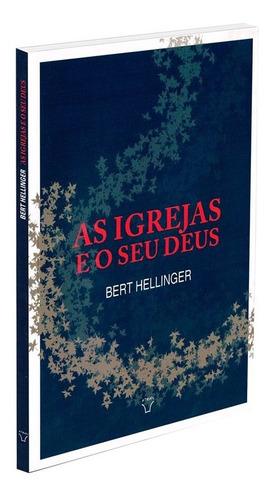 Igrejas E O Seu Deus (as)