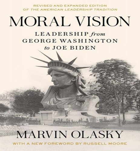 Moral Vision, De Olasky, Arvin. Editorial Free Press En Inglés, 2024