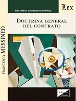 Comprar Doctrina general del contrato, De Messineo, Francesco. Editorial Ediciones Olejnik - Brasil**, tapa blanda, número 2023-06-23 00:00:00 En español