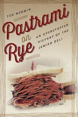 Libro Pastrami On Rye - Ted Merwin